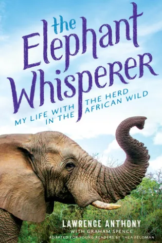 The Elephant Whisperer (Young Readers Adaptation)
