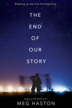 The End of Our Story