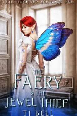 The Faery & the Jewel Thief