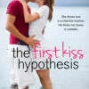 The First Kiss Hypothesis