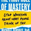 The First Rule of Mastery
