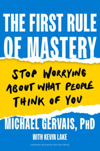 The First Rule of Mastery