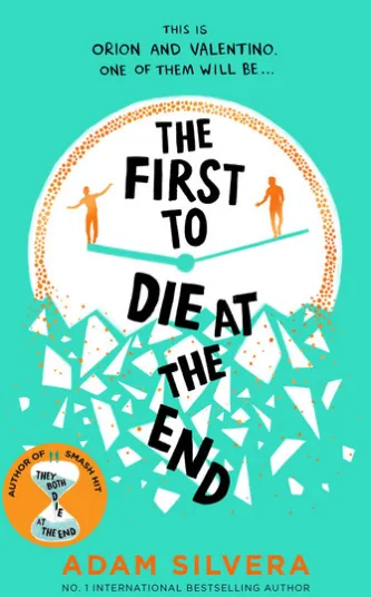 The First to Die at the End