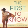 The First To Know