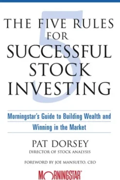 The Five Rules for Successful Stock Investing