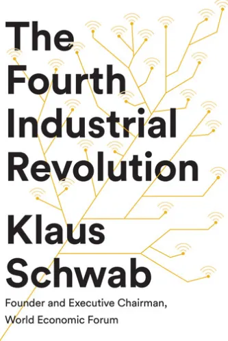 The Fourth Industrial Revolution