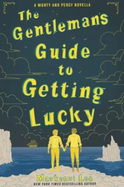 The Gentleman’s Guide to Getting Lucky