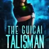 The Guicai Talisman