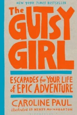 The Gutsy Girl