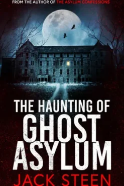 The Haunting of Ghost Asylum