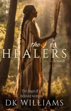 The Healers: The Saga of a Beloved Woman