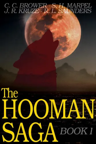 The Hooman Saga: Book One