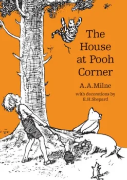 The House at Pooh Corner (Winnie-the-Pooh – Classic Editions)