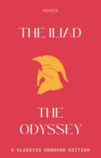 The Iliad & The Odyssey (Annotated)