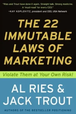 The 22 Immutable Laws of Marketing