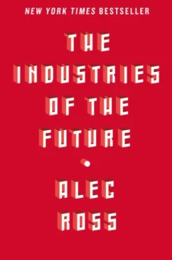 The Industries of the Future