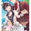 The Invisible Wallflower Marries an Upstart Aristocrat After Getting Dumped for Her Sister! Volume 1