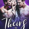 Theirs To Share (Book Two)