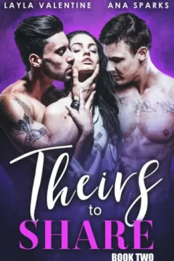 Theirs To Share (Book Two)