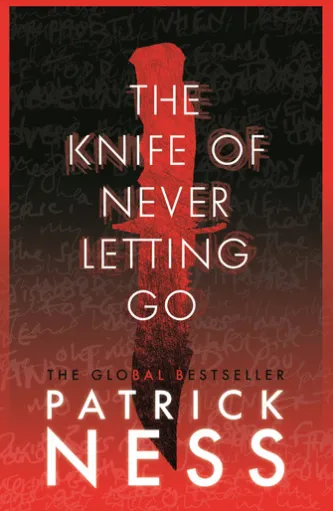 The Knife of Never Letting Go