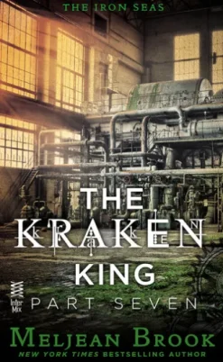 The Kraken King Part VII
