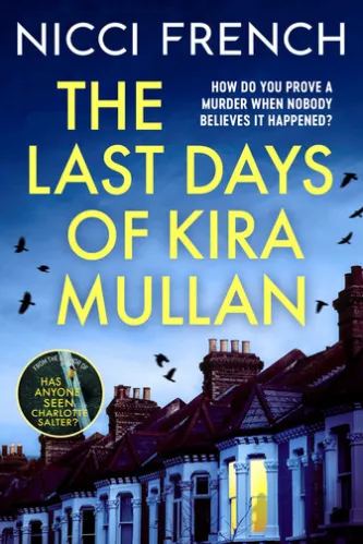 The Last Days of Kira Mullan