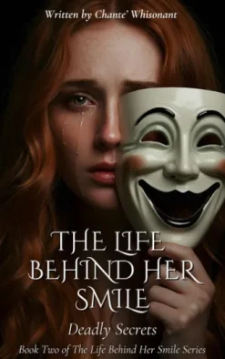 The Life Behind Her Smile: Deadly Secrets