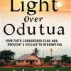 THE LIGHT OVER ODUTUA