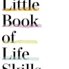 The Little Book of Life Skills