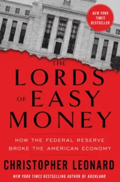 The Lords of Easy Money