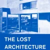 The Lost Architecture of Jean Welz