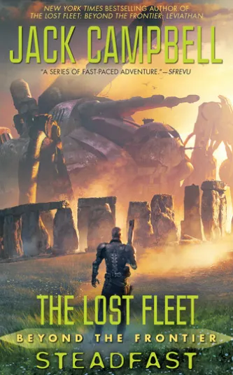 The Lost Fleet: Beyond the Frontier: Steadfast