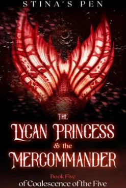 The Lycan Princess & the Mercommander