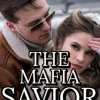 THE MAFIA SAVIOR (BOOK 5) (THE END)
