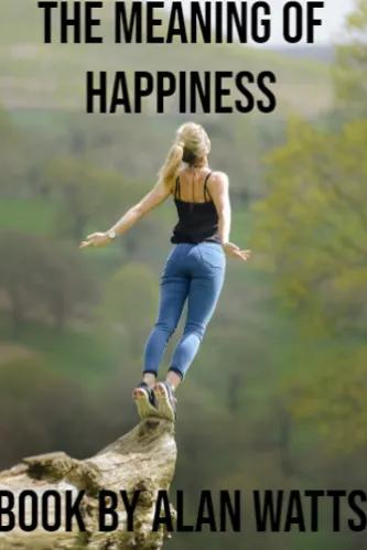 The meaning of happiness