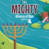 The Mighty: Absence of Man