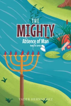 The Mighty: Absence of Man