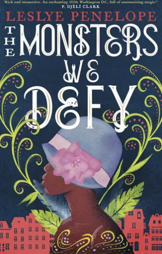 The Monsters We Defy