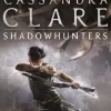 The Mortal Instruments 5: City of Lost Souls