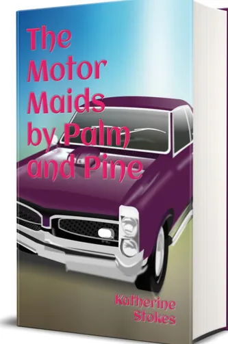 The Motor Maids by Palm and Pine (Illustrated)