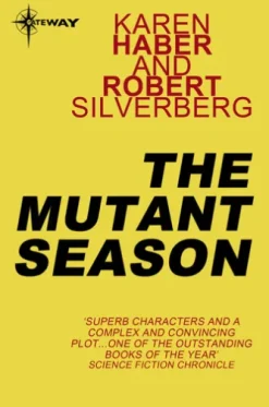 The Mutant Season