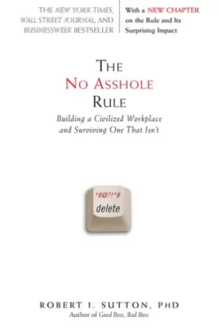 The No Asshole Rule