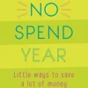 The No Spend Year