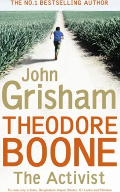 Theodore Boone: The Activist