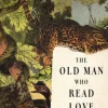 The Old Man Who Read Love Stories
