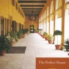 The Perfect House