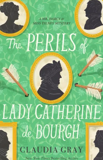 The Perils of Lady Catherine de Bourgh