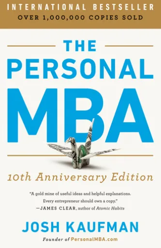 The Personal MBA 10th Anniversary Edition