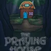 The Praying House
