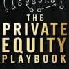 The Private Equity Playbook